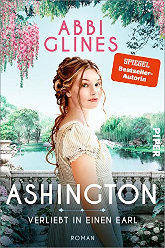 Ashington – Verliebt in einen Earl: Roman | Für Fans von Regency Romance und »Bridgerton« von PIPER